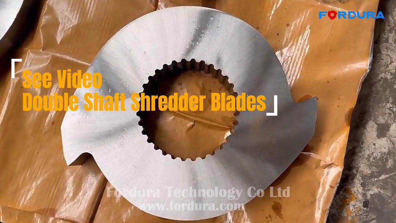 Double Shaft Plastic Shredder Blades and Knives