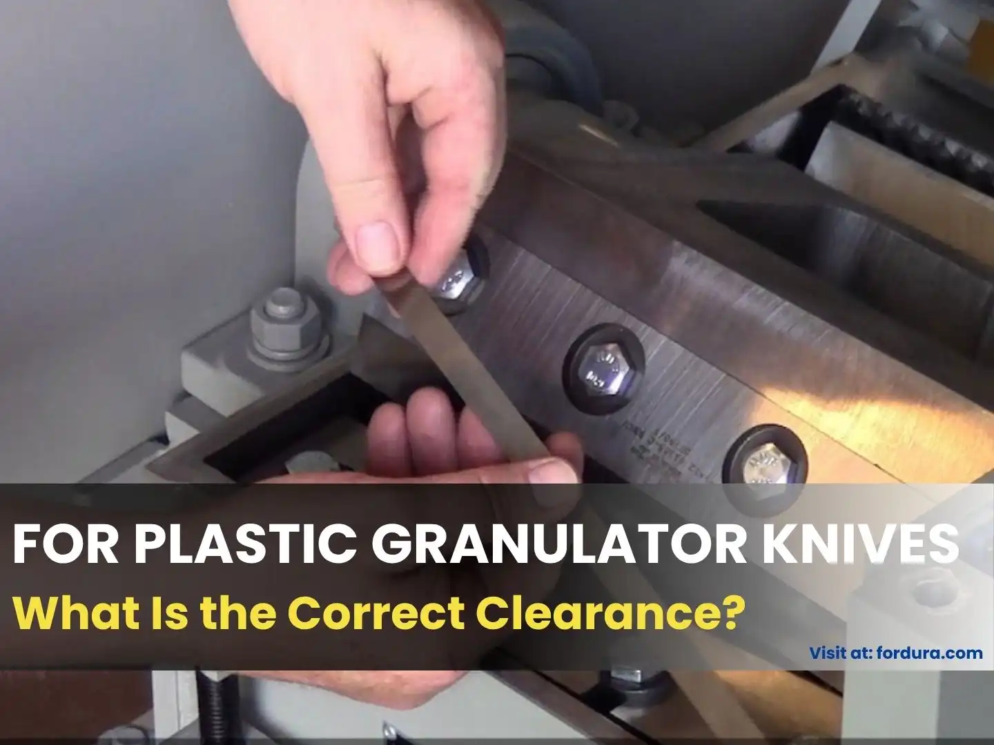 Plastic Granulator Blade Clearance Guide How to Set the Right Rotor and Bed Knife Gap