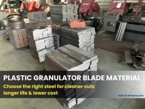 Plastic granulator blade material selection guide with granulator knives, wear-resistant blade steels, and recycling cutting system
